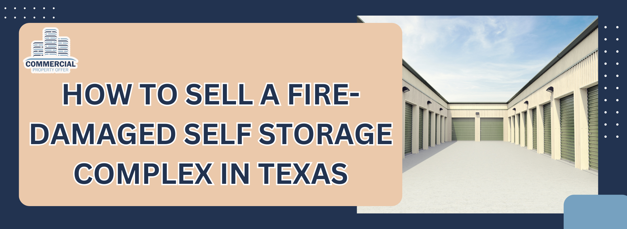 How to Sell a Self Storage Facility with Fire Damage in Texas
