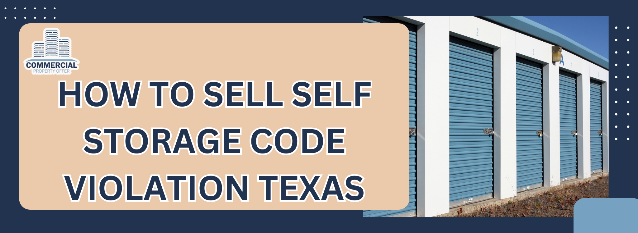 How to Sell a Self Storage with Code Violations In Texas