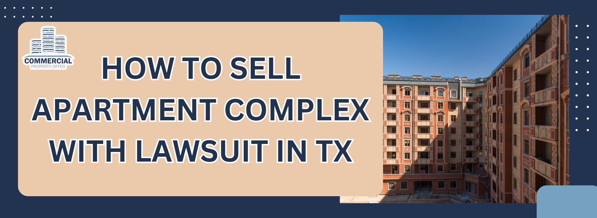 How to Sell an Apartment Complex with a Lawsuit In Texas