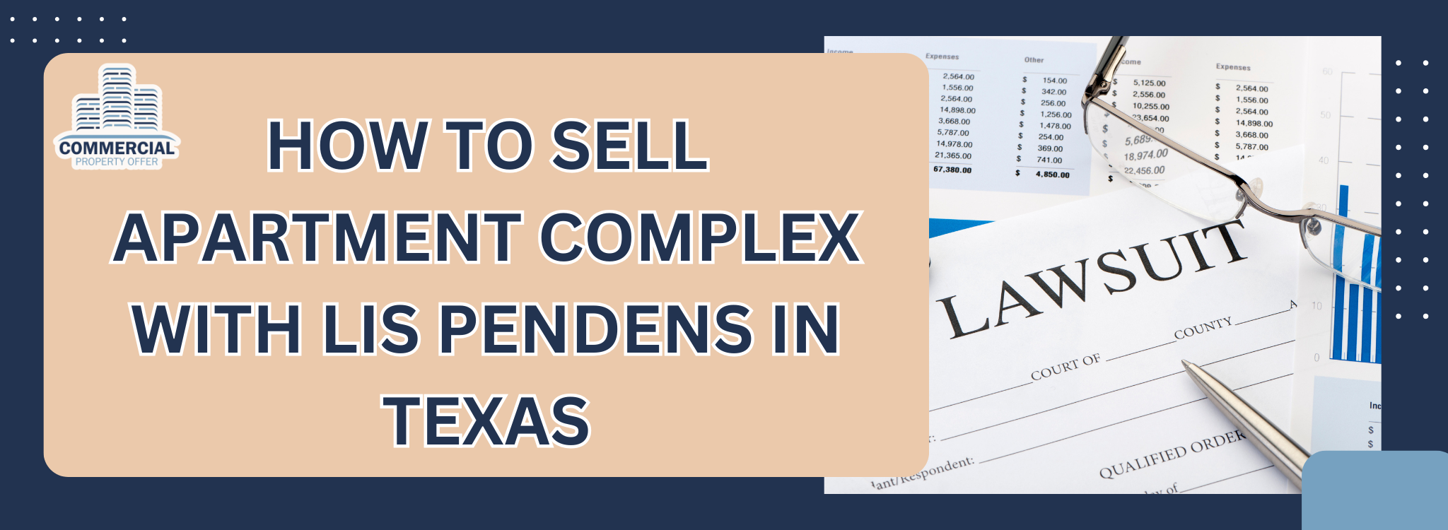 How to navigate selling an apartment complex with a Lis Pendens in Texas