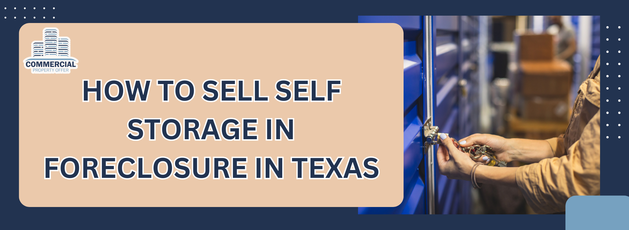 How to sell self-storage during foreclosure in Texas