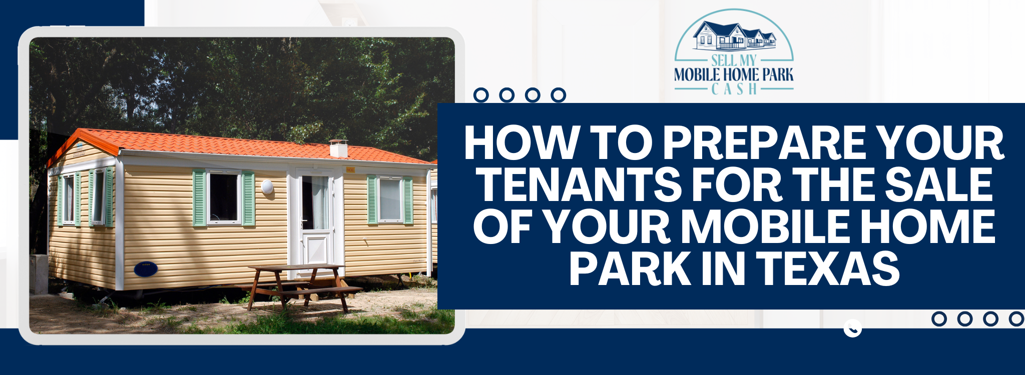 How To Prepare Your Tenants For The Sale Of Your Mobile Home Park In Texas BANNER