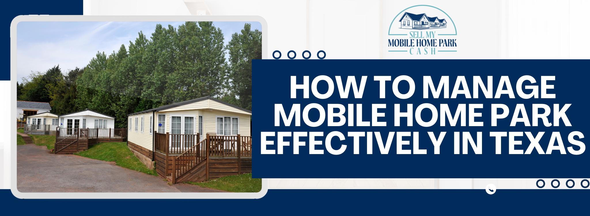 How to Effectively Manage a Mobile Home Park In Texas