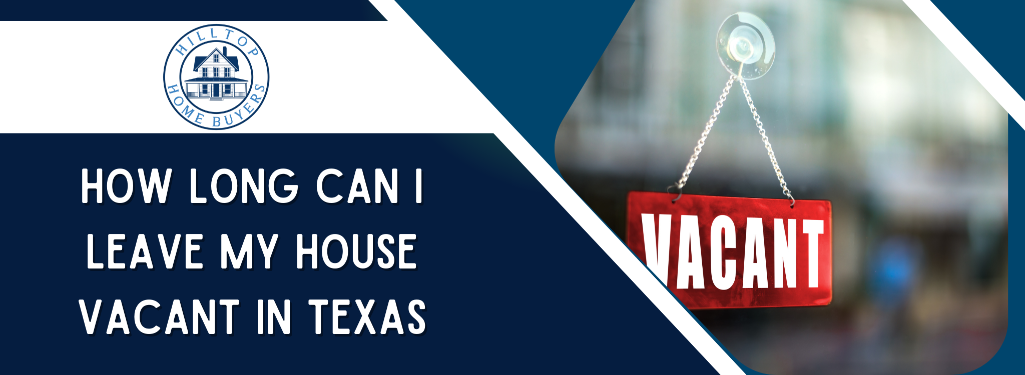 How Long Can I Leave My House Vacant In Texas