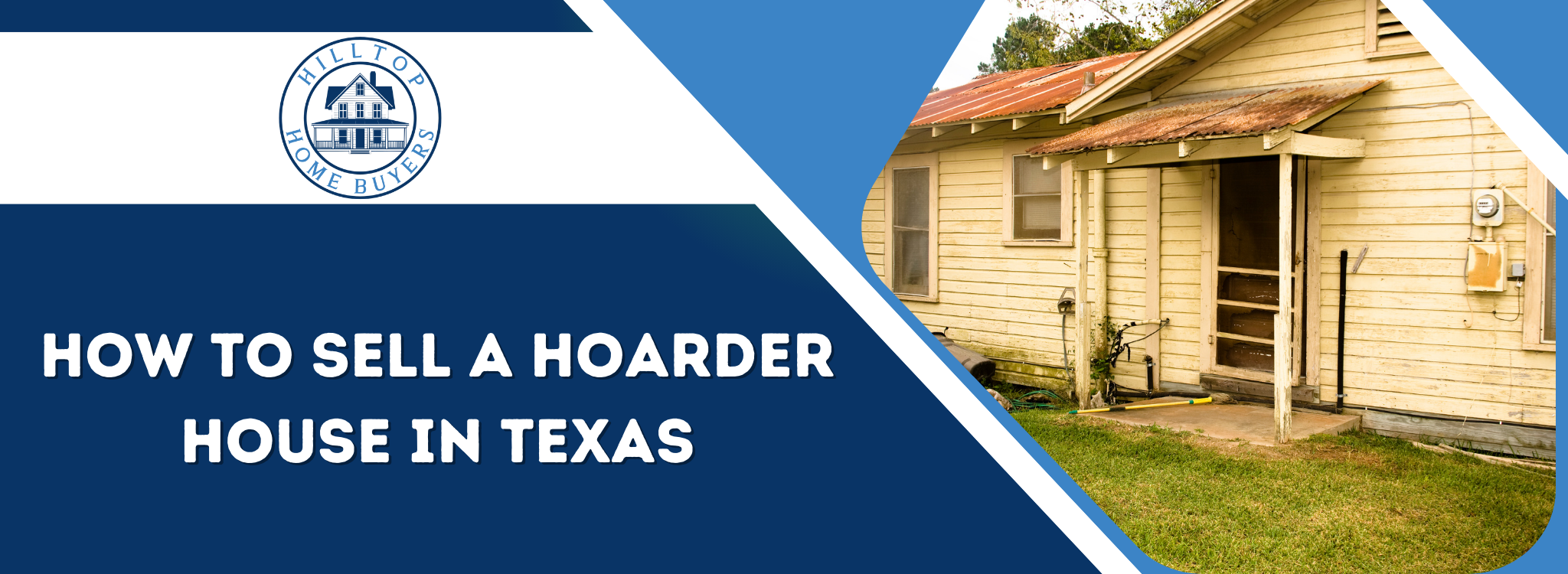 How To Sell A Hoarder House In Texas banner Texas
