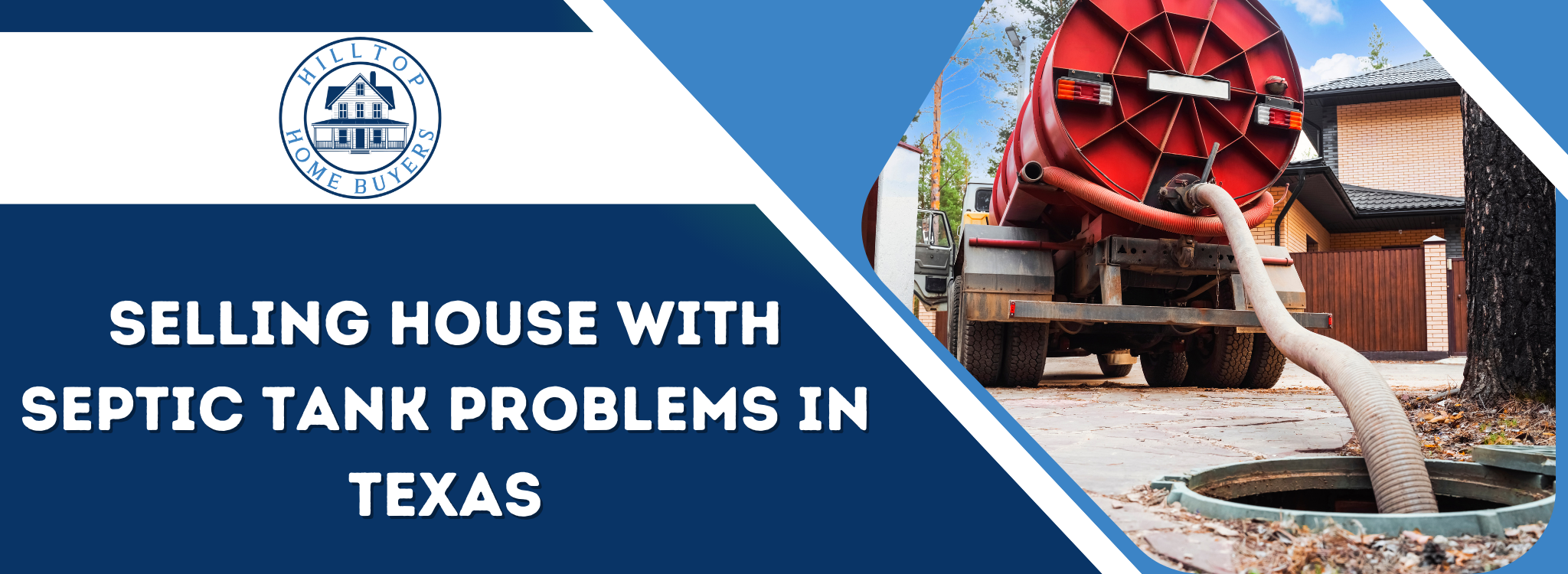 Selling House With Septic Tank Problems In Texas banner Texas