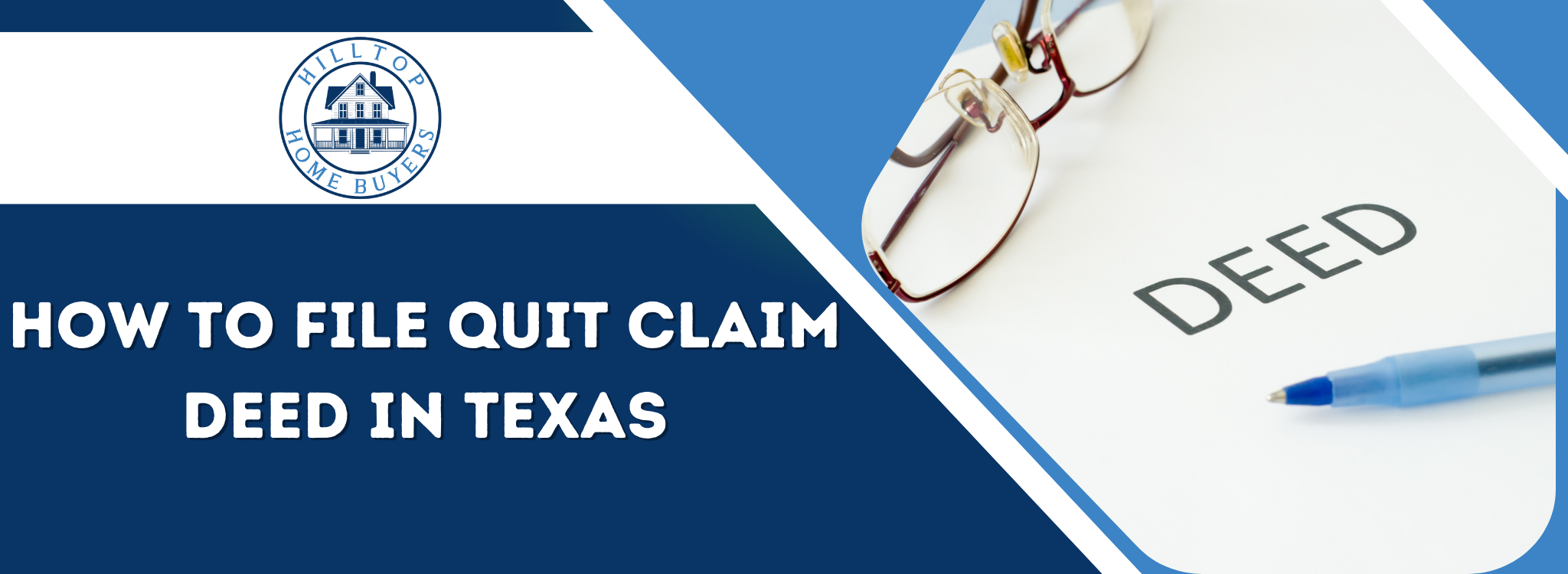 banner for File Quit Claim Deed Texas