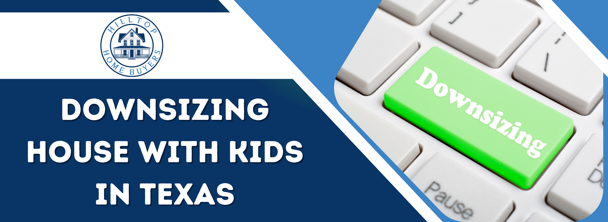 Downsizing a Home With Kids in Texas