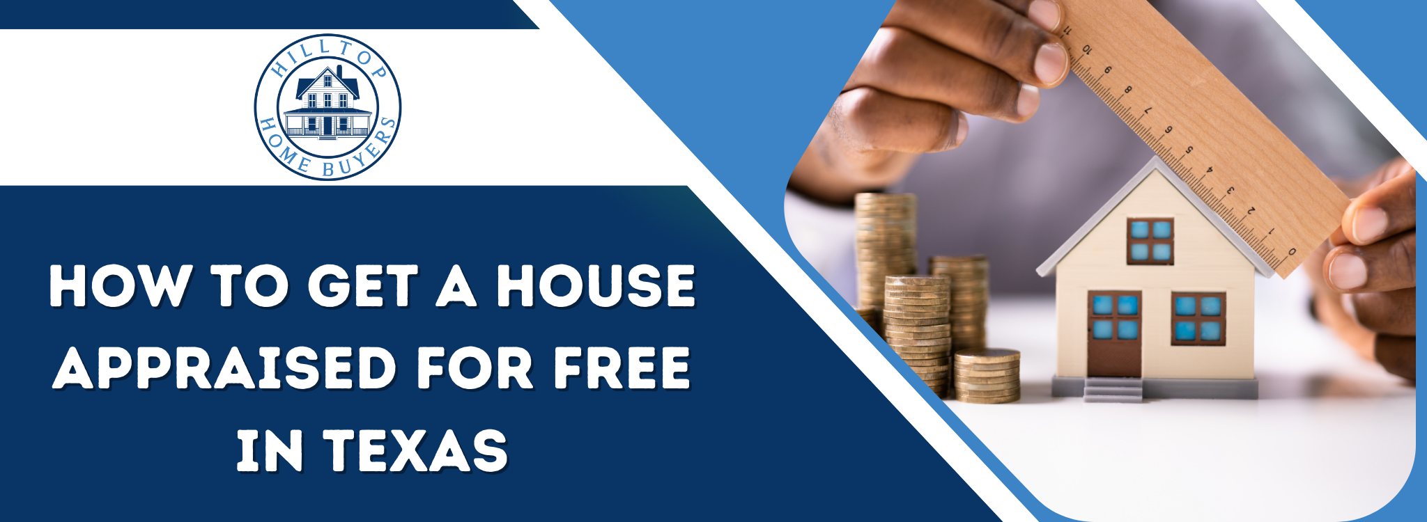 How To Get A House Appraised For Free In Texas banner Texas