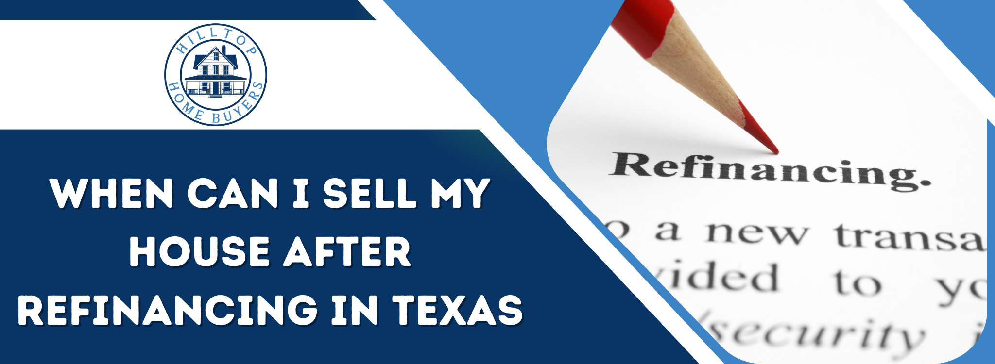 When Can I List My Home for Sale After Refinancing In Texas
