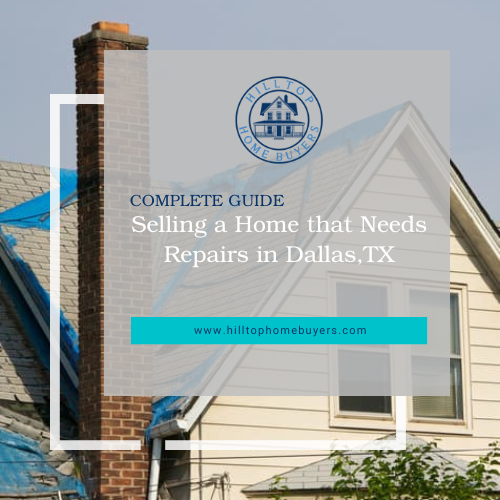 Selling a Home that Needs Repairs in Dallas TX