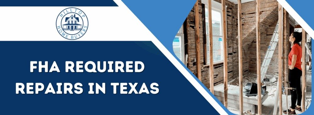 FHA-imposed repairs Texas