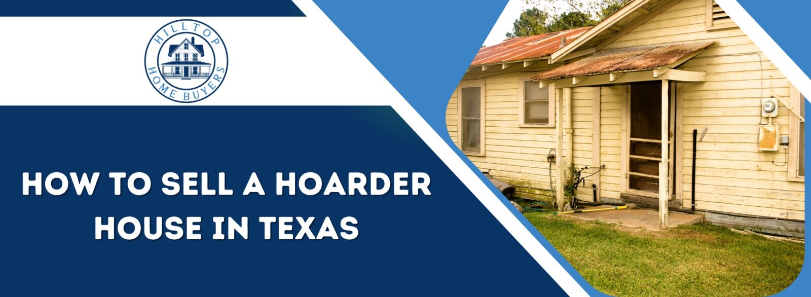 How Can I Sell a Hoarder House Texas
