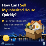 How Can I Sell My Inherited House Quickly in Winnipeg - We Buy Houses Winnipeg