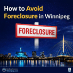 How to Avoid Foreclosure in Winnipeg - We Buy Houses Winnipeg