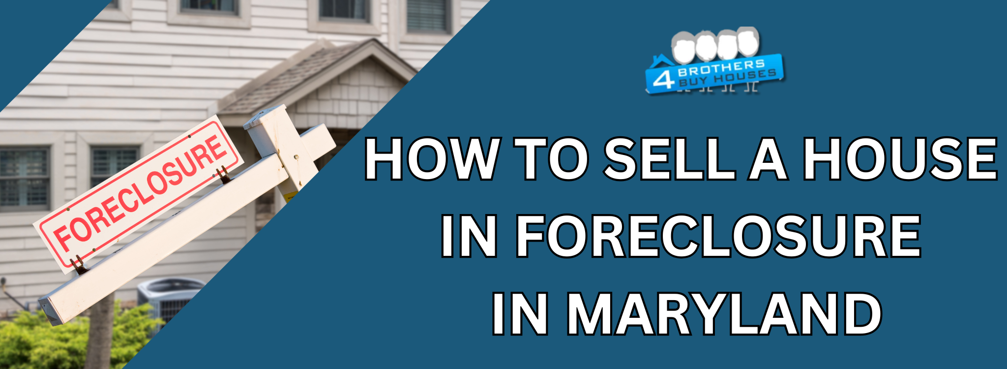 sell my house fast in foreclosure in Maryland