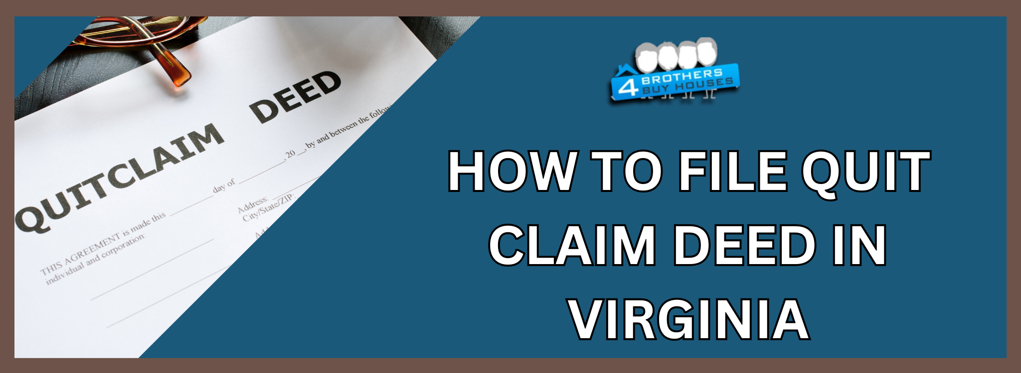 Process for Filing a Quit Claim Deed in Virginia