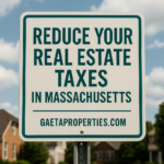 Reduce Your Property Taxes in Massachusetts