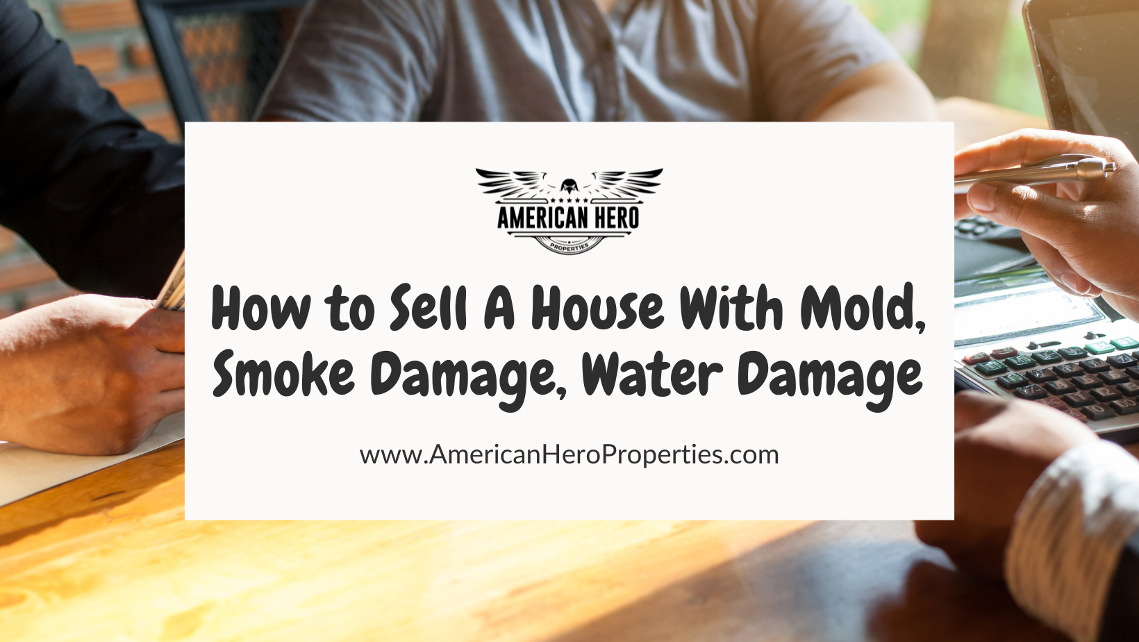 Sell a Bradenton House With Mold, Smoke Damage, Water Damage