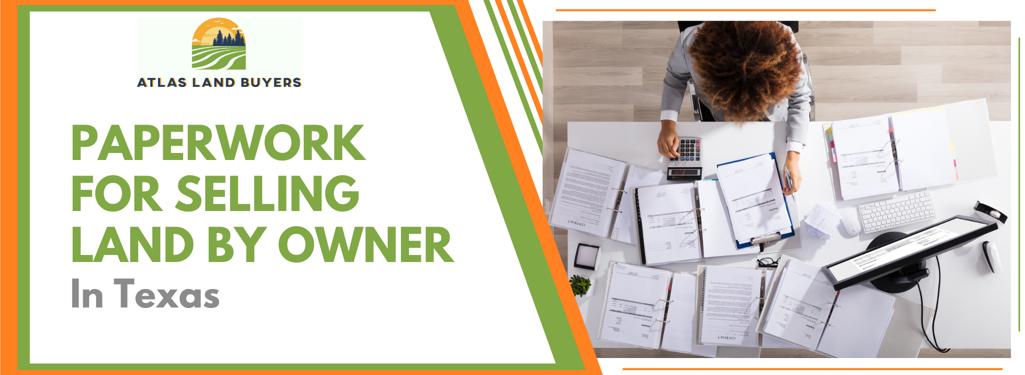 Land Sale Paperwork for Owners In Texas