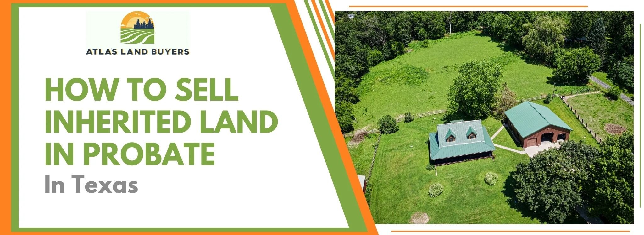How To Sell a Inherited Land In Probate in Texas