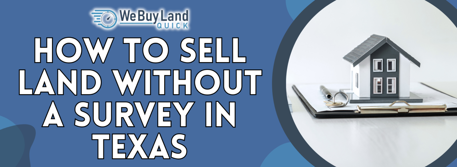 How to Sell Land Without a Survey in Texas | We Buy Land Quick | We Buy ...