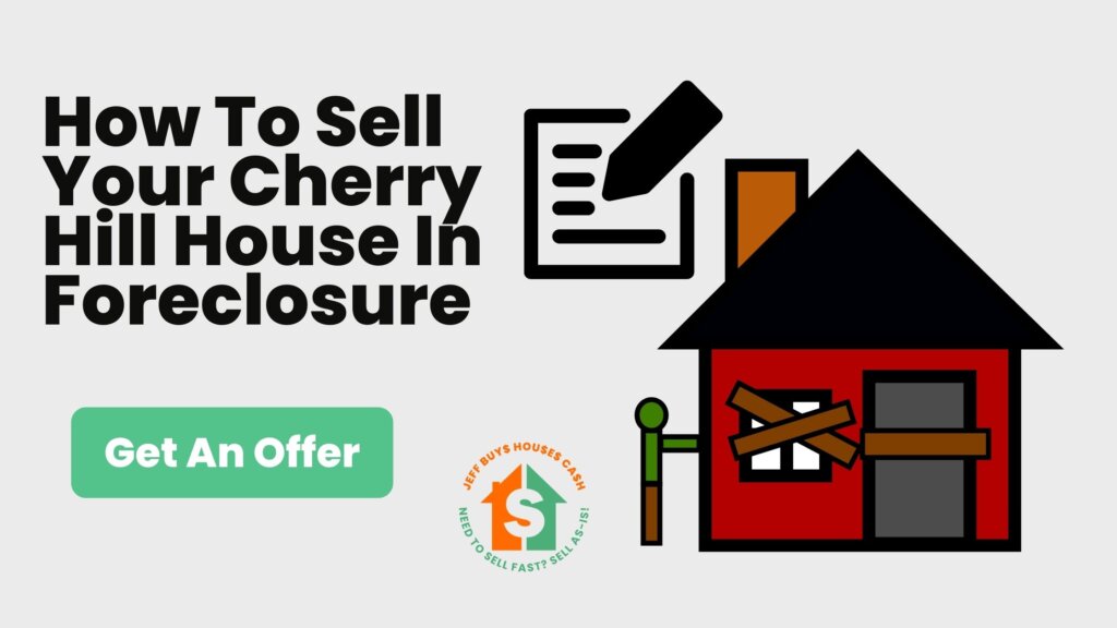 can i sell my cherry hill house in foreclosure