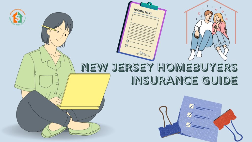 homeowners insurance guide for homebuyers in new jersey