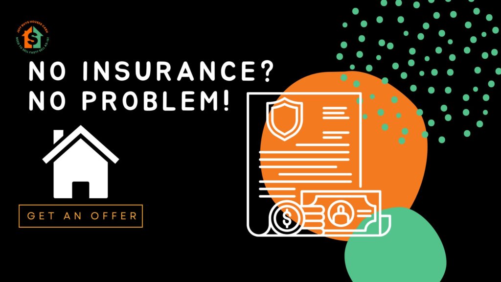 no insurance no problem