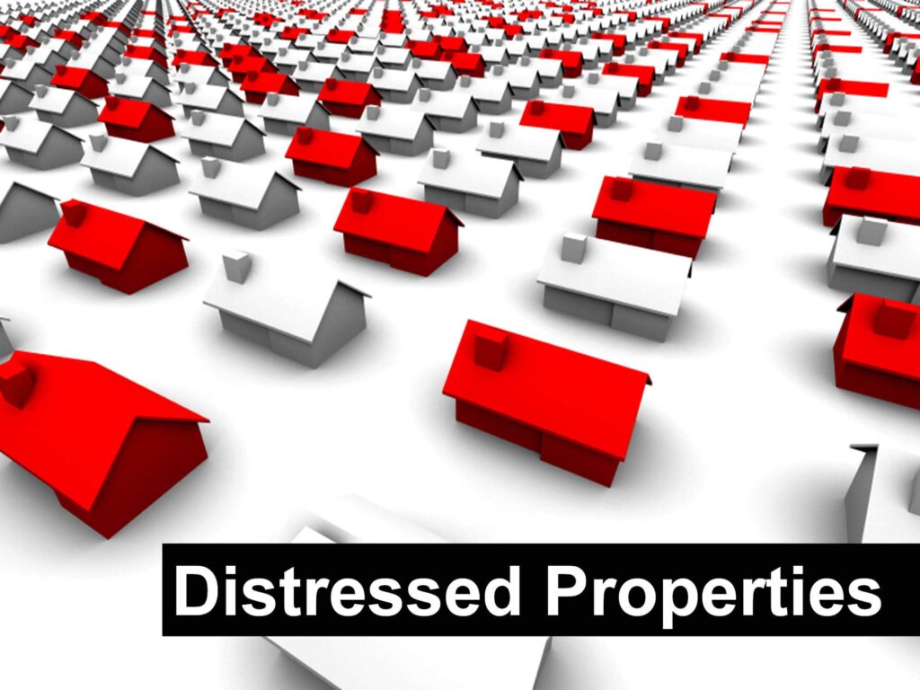 distressed properties