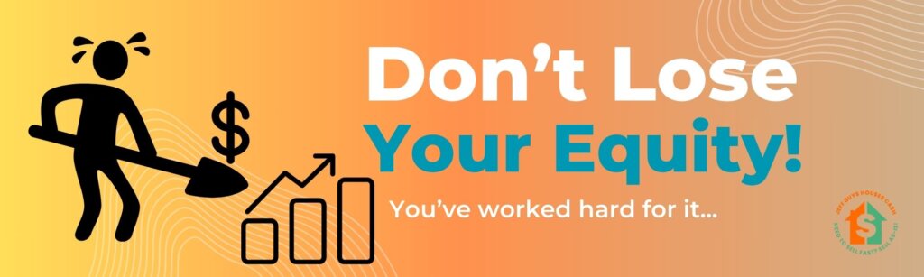 dont lose equity you built in your home