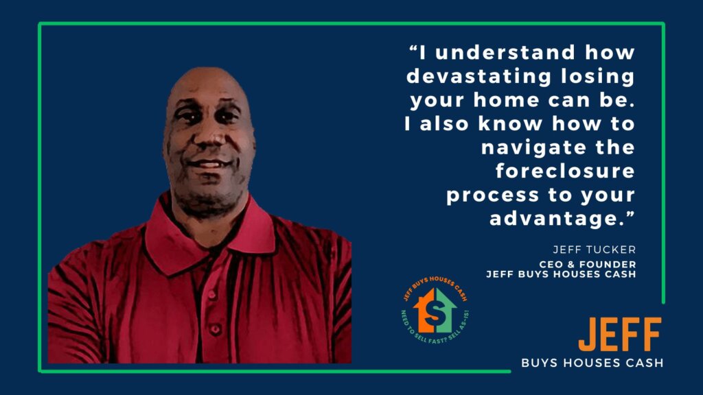 jeff buys houses cash foreclosure help
