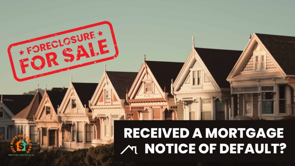 receiving a foreclosure notice of default 