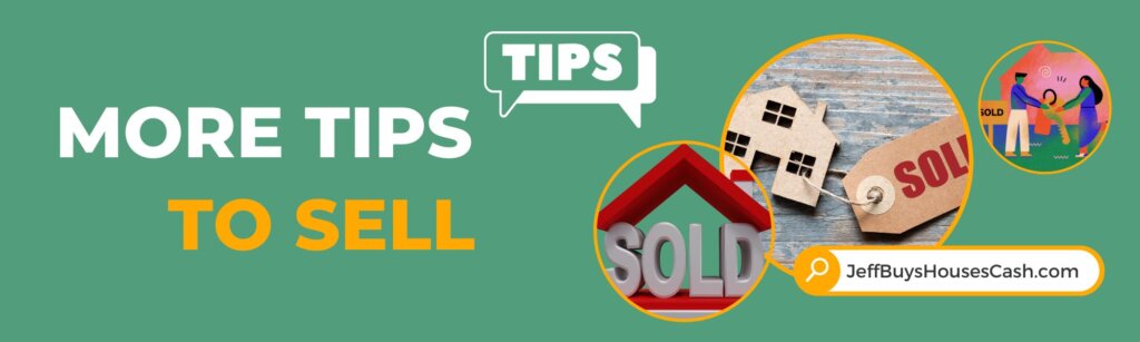 more tips to sell your house