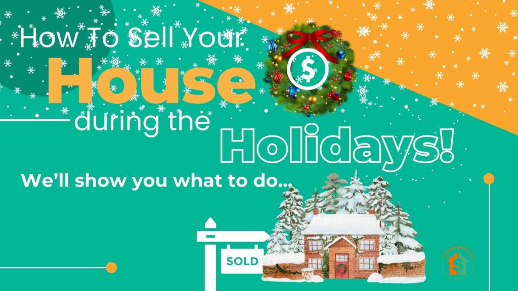 selling a house during the holiday season