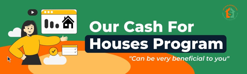 our cash for houses program