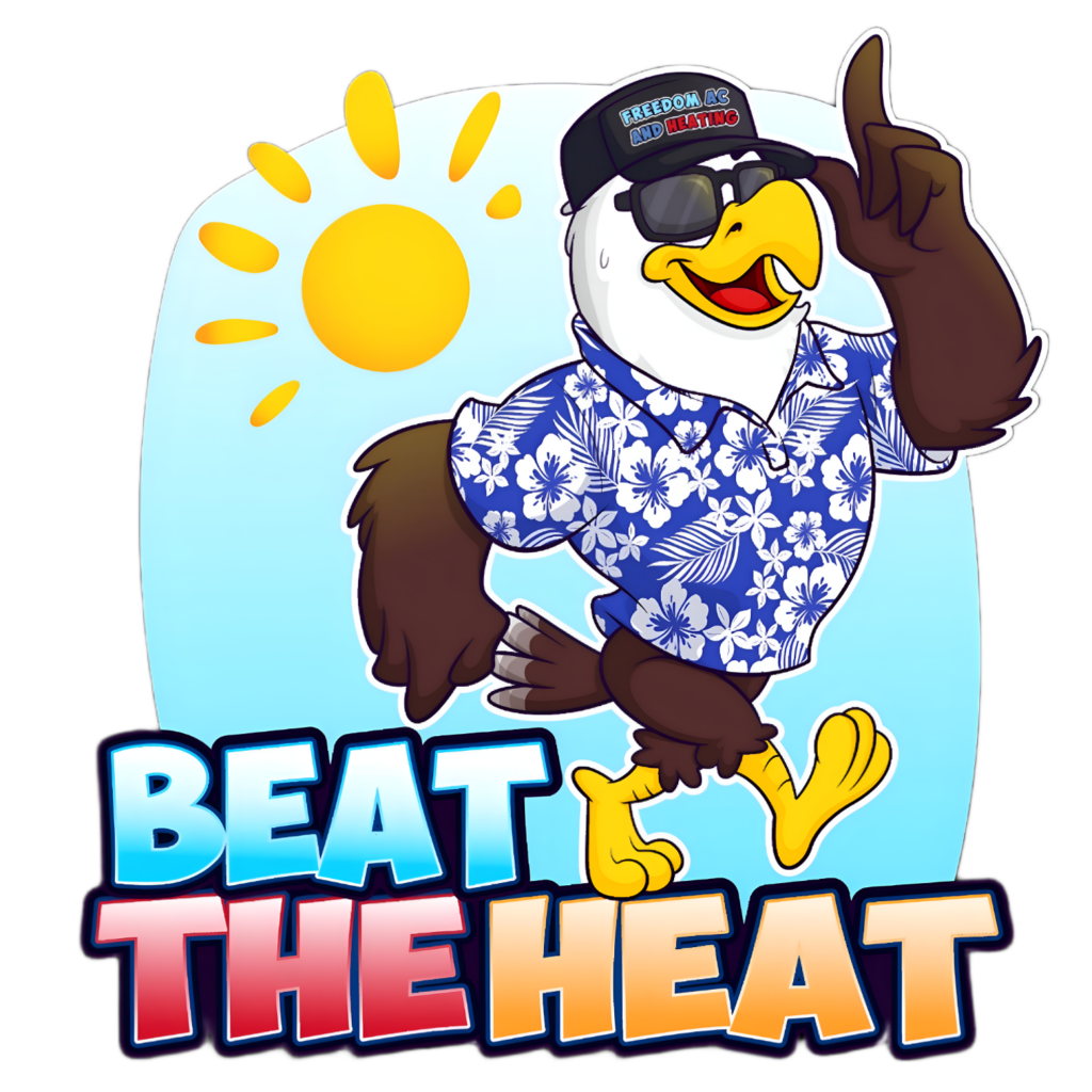 Beat the heat- Freedom AC and Heating