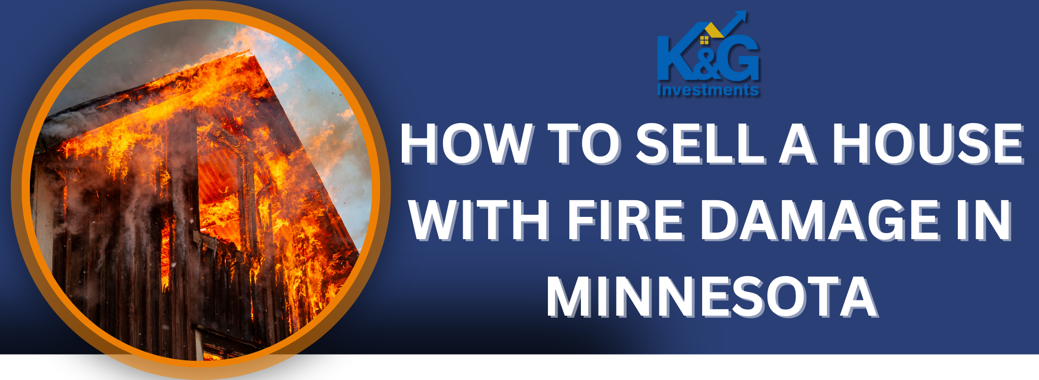 How To Sell a Fire Damage House Fast in Minneapolis