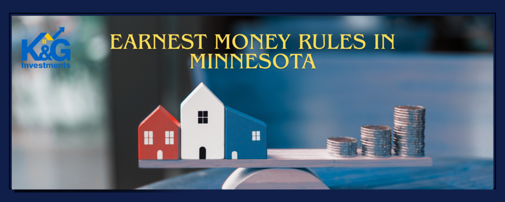 What Happens to Earnest Money When Buying a House in Minnesota