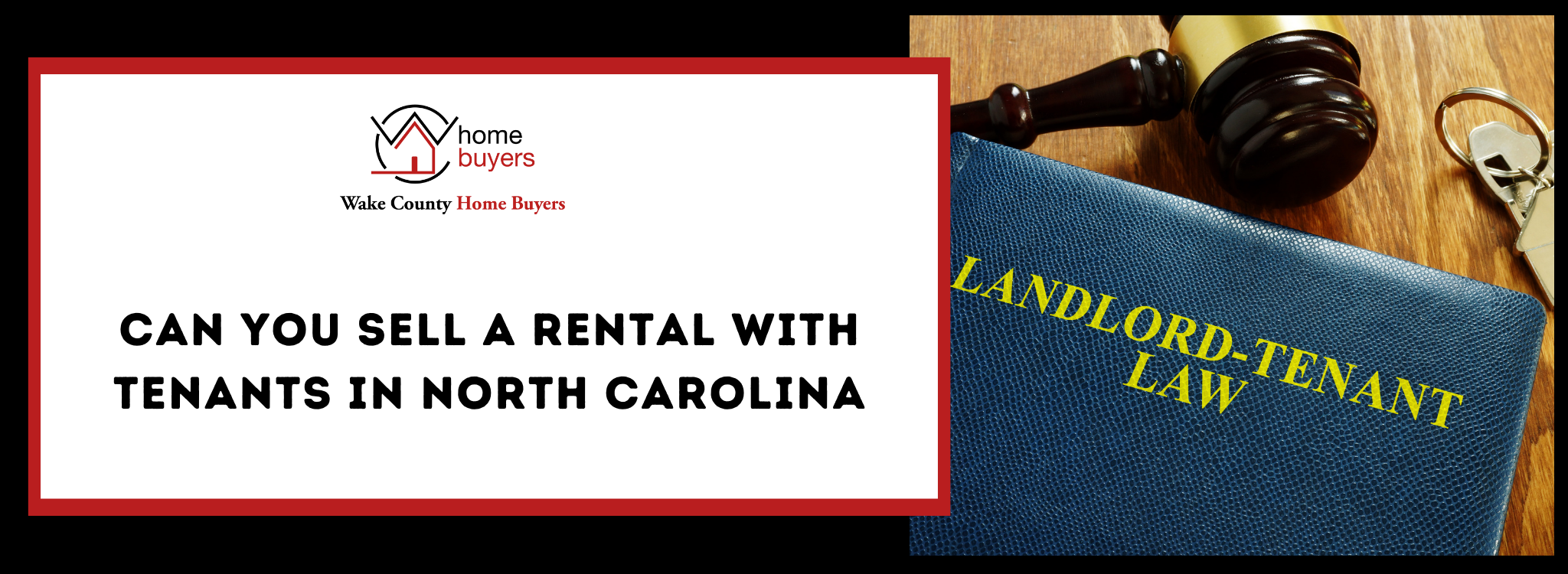 We Buy Rental Property With Tenants in North Carolina
