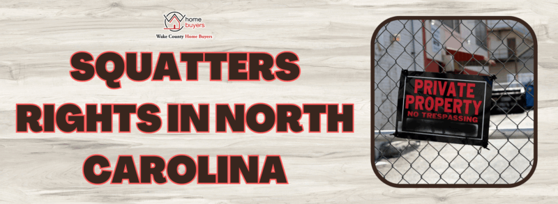 Understanding Squatters Rights Law In North Carolina