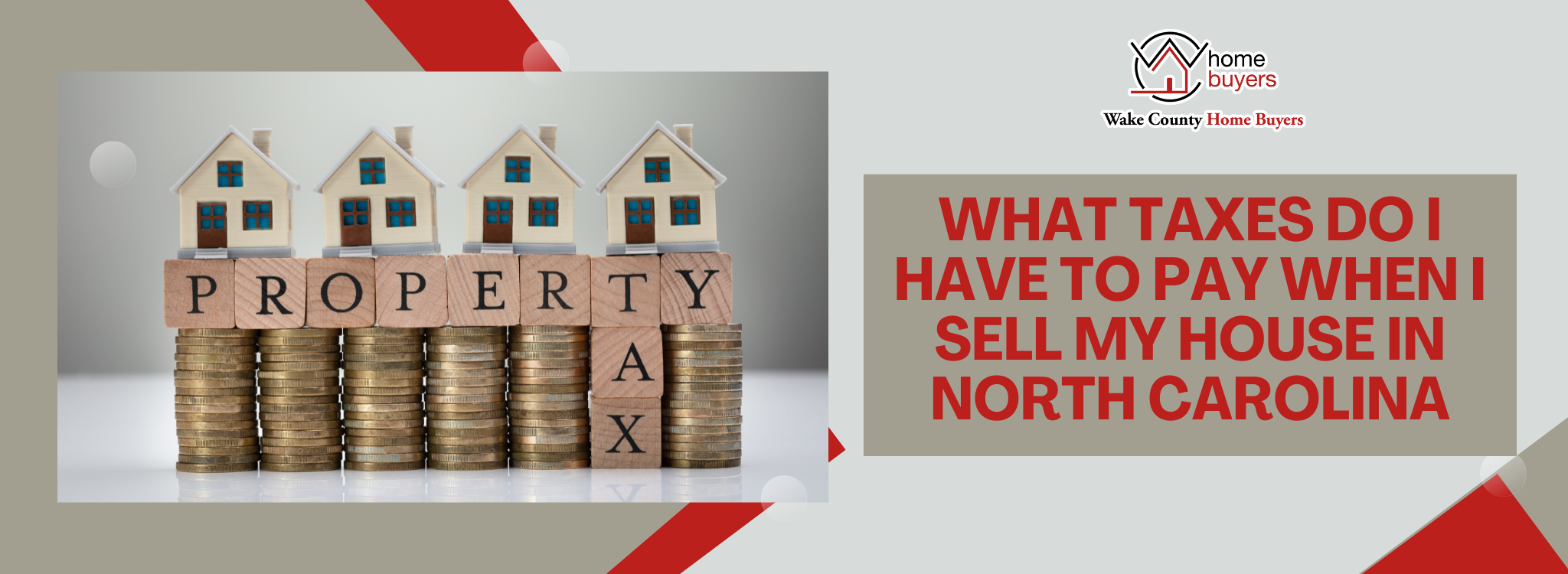 what taxes do i have to pay when i sell my house North Carolina