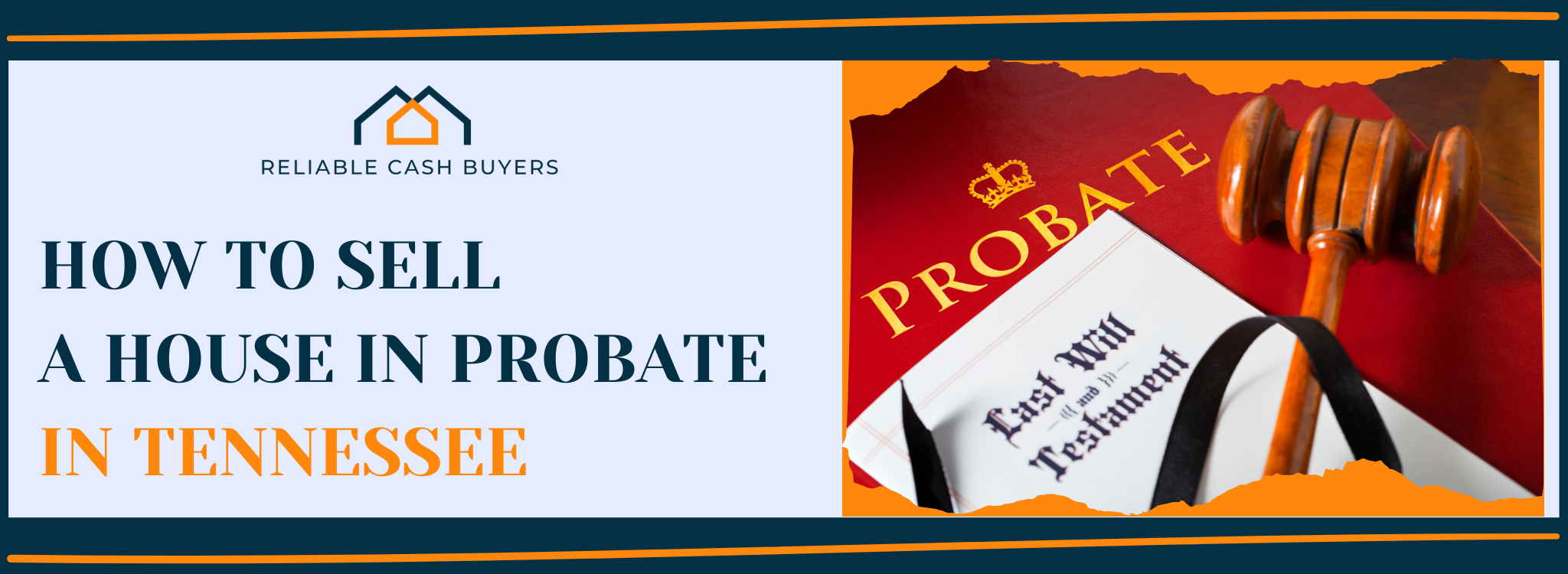 How To Sell A House In Probate In Tennessee banner