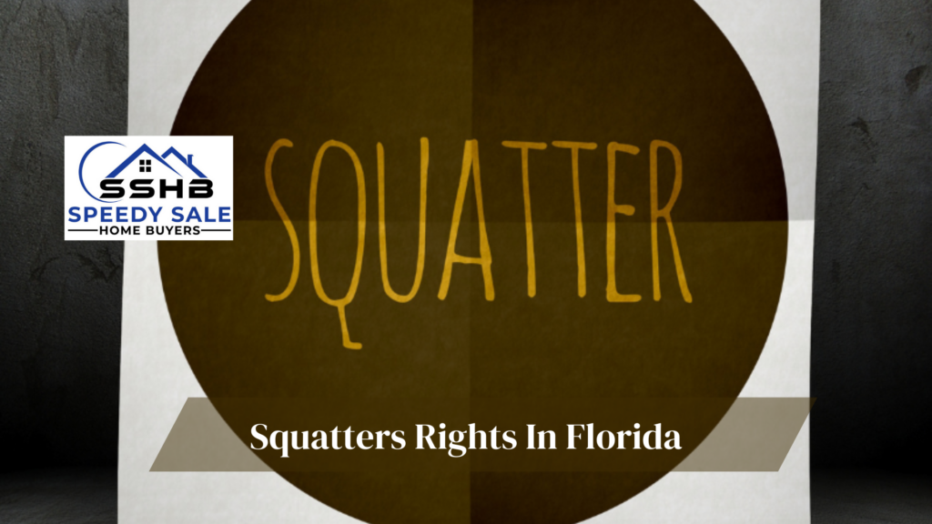 Squatters rights in Florida