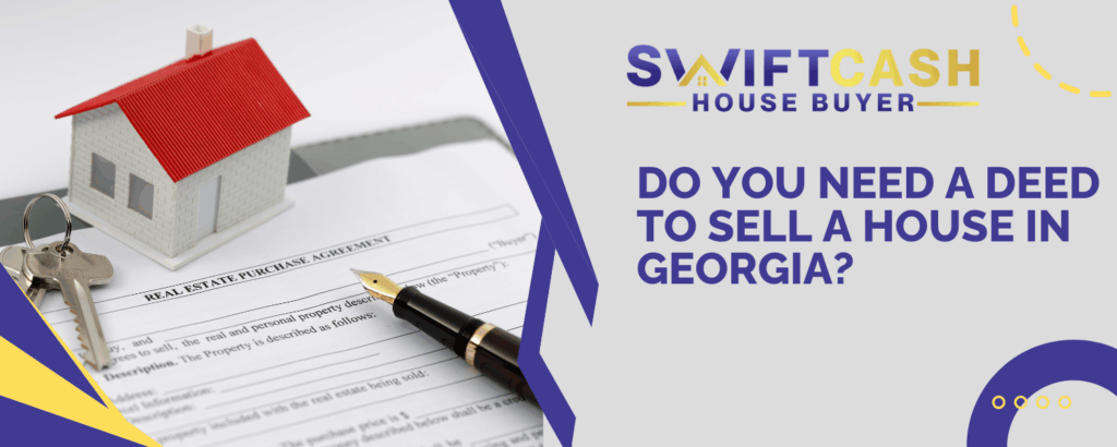 Deed Requirments for Selling a house in Georgia?