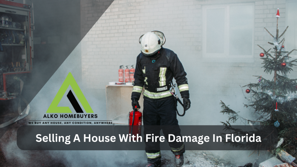 Selling A House With Fire Damage In Florida