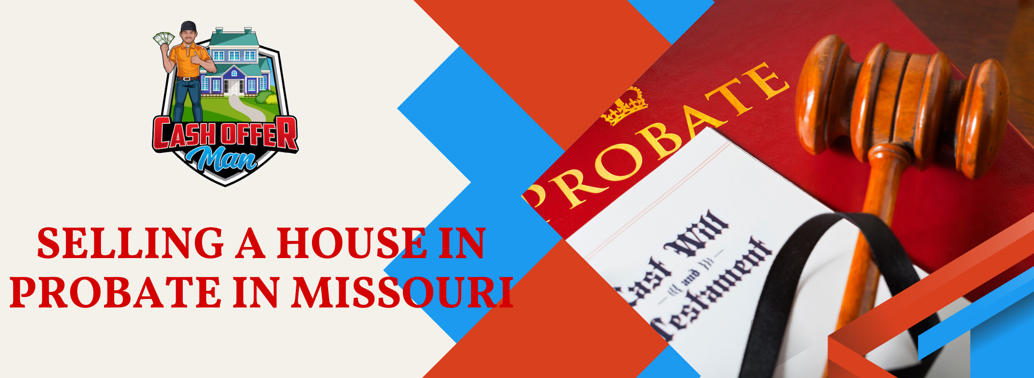 Selling a house in probate Missouri