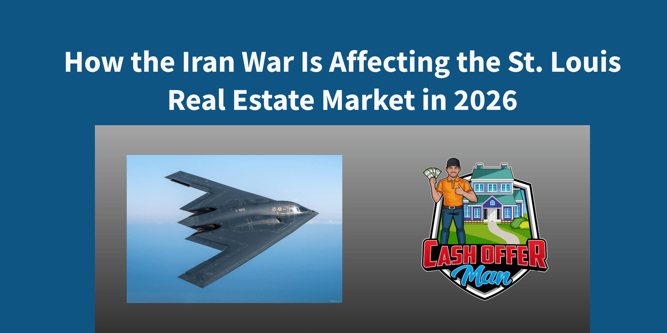 How the Iran War Is Affecting the St. Louis Real Estate Market in 2026