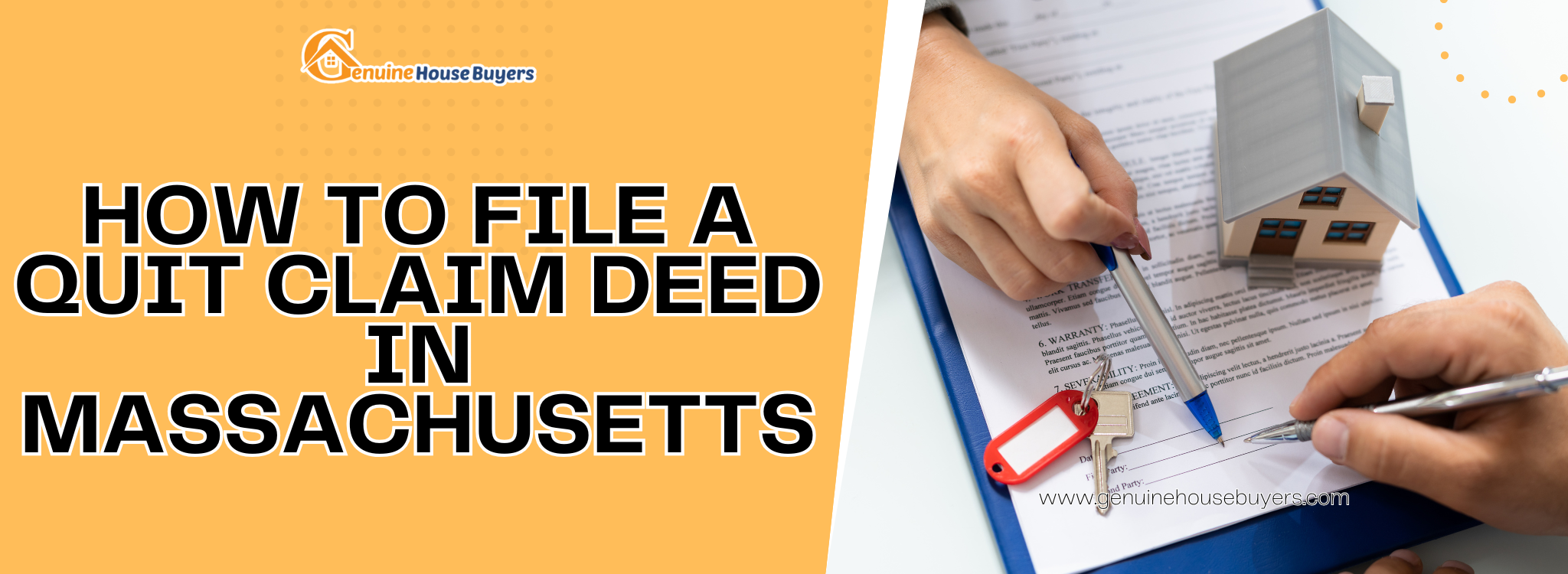 Process for Filing a Quit Claim Deeds In Massachusetts
