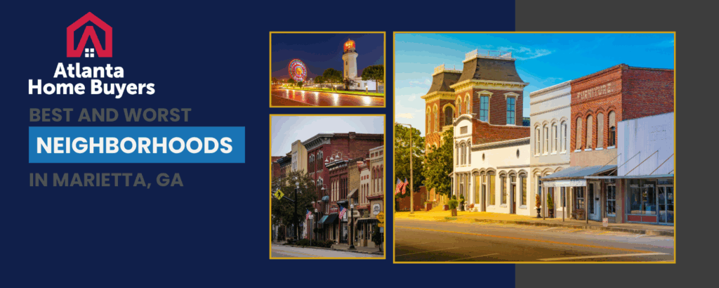 Best and Worst Neighborhoods in Marietta, GA